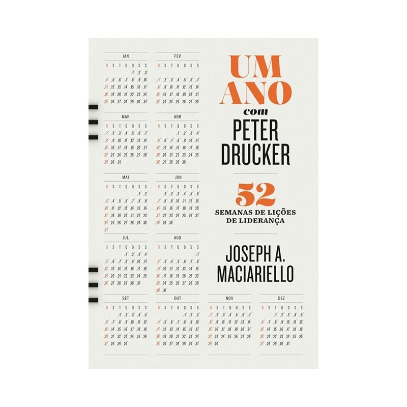 Um ano com Peter Drucker - Joseph A. Maciariello