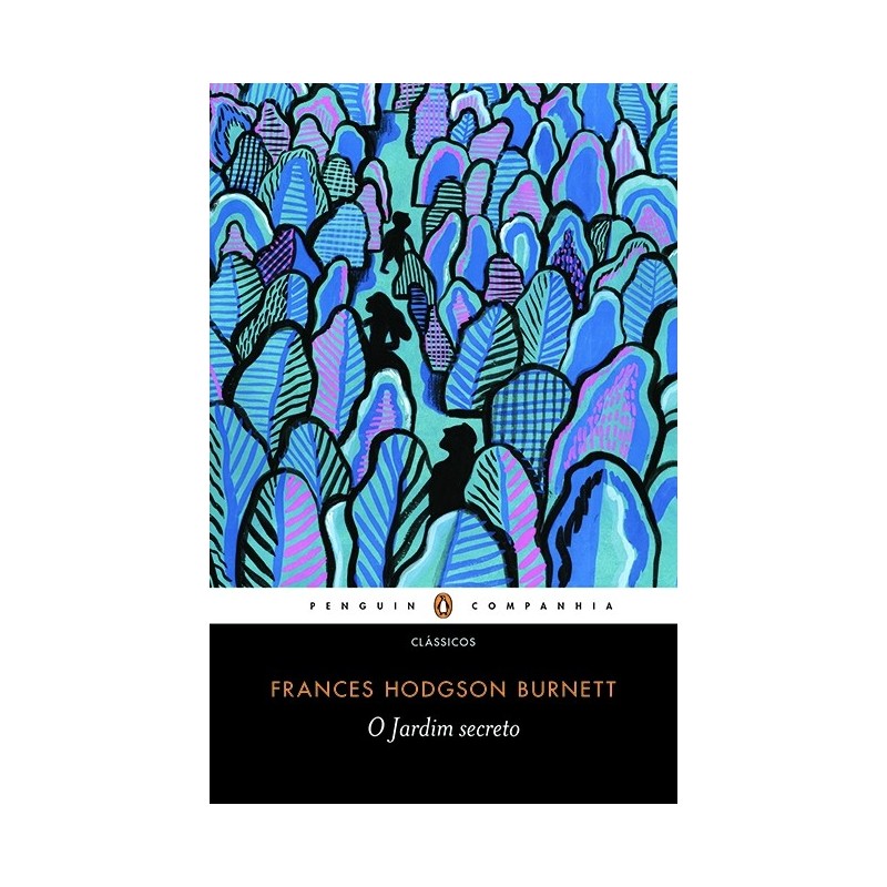 O jardim secreto - Frances Hodgson Burnett