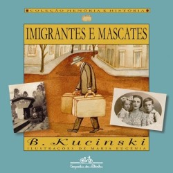 Imigrantes e mascates - Kucinski, B.