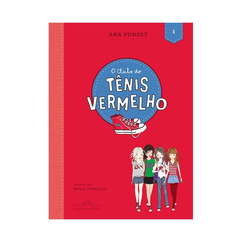 O clube do tênis vermelho - Ana Punset