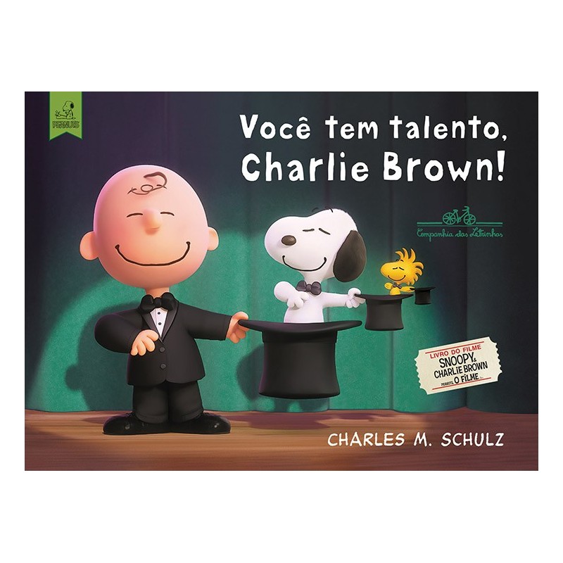 Você tem talento Charlie Brown! - Charles M. Schulz
