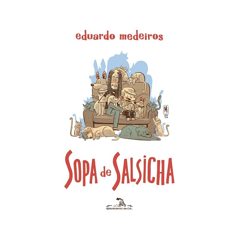 Sopa de salsicha - Eduardo Medeiros