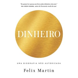 Dinheiro - Felix Martin