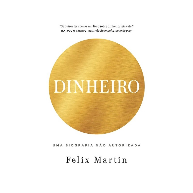 Dinheiro - Felix Martin