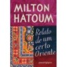 Relato de um certo Oriente - Milton Hatoum