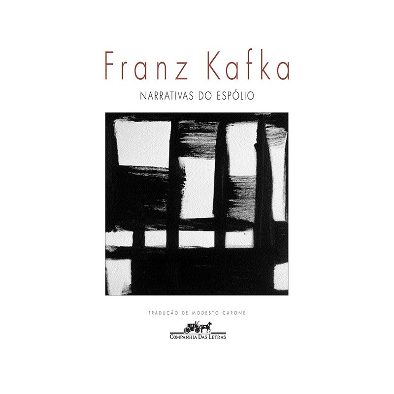 Narrativas do espólio - Franz Kafka