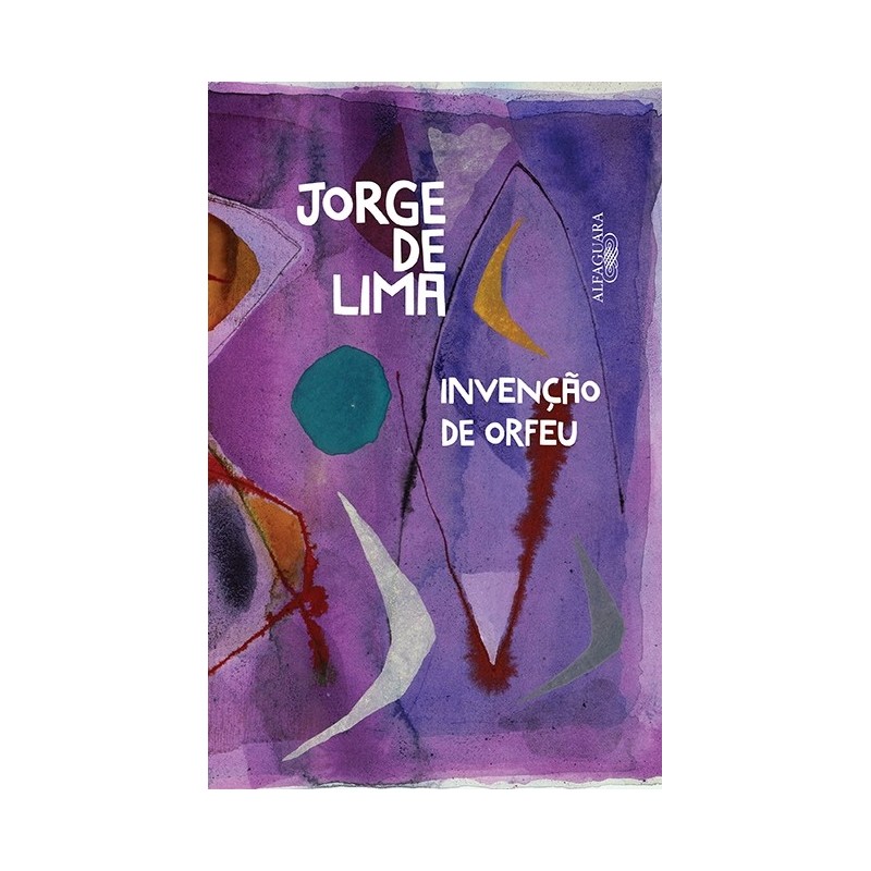 Invenção de Orfeu - Jorge De Lima