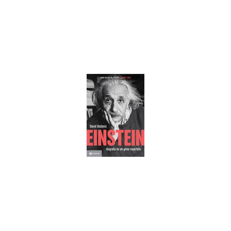 EINSTEIN: BIOGRAFIA DE UM GENIO IMPERFEITO -