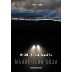 Madrugada suja - Miguel Sousa Tavares