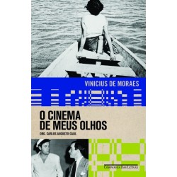 O cinema de meus olhos - Vinicius De Moraes