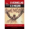 O vermelho e o negro - Ruy Castro