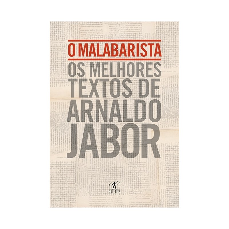 O malabarista - Arnaldo Jabor