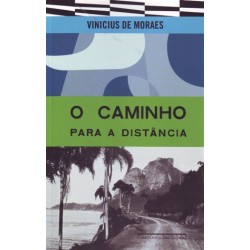 O caminho para a distância - Vinicius De Moraes