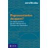 REPRESENTANTES DE QUEM? - Jairo Cesar Marconi Nicolau