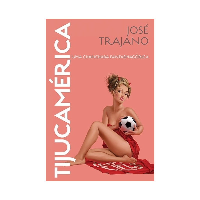 Tijucamérica - José Trajano