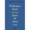 Podemos dizer adeus mais de uma vez - David Servan-schreiber