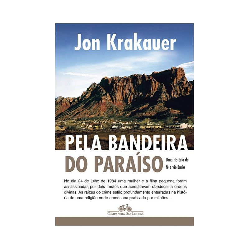 Pela bandeira do paraíso - Jon Krakauer