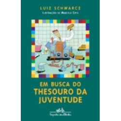 Em busca do thesouro da juventude - Luiz Schwarcz