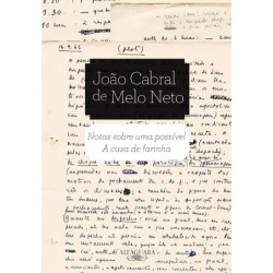 Notas sobre uma possível a casa de farinha - João Cabral De Melo Neto