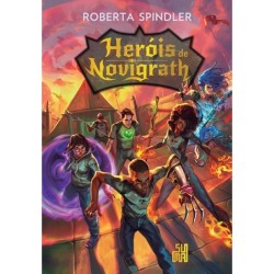 Heróis de Novigrath - Roberta Spindler