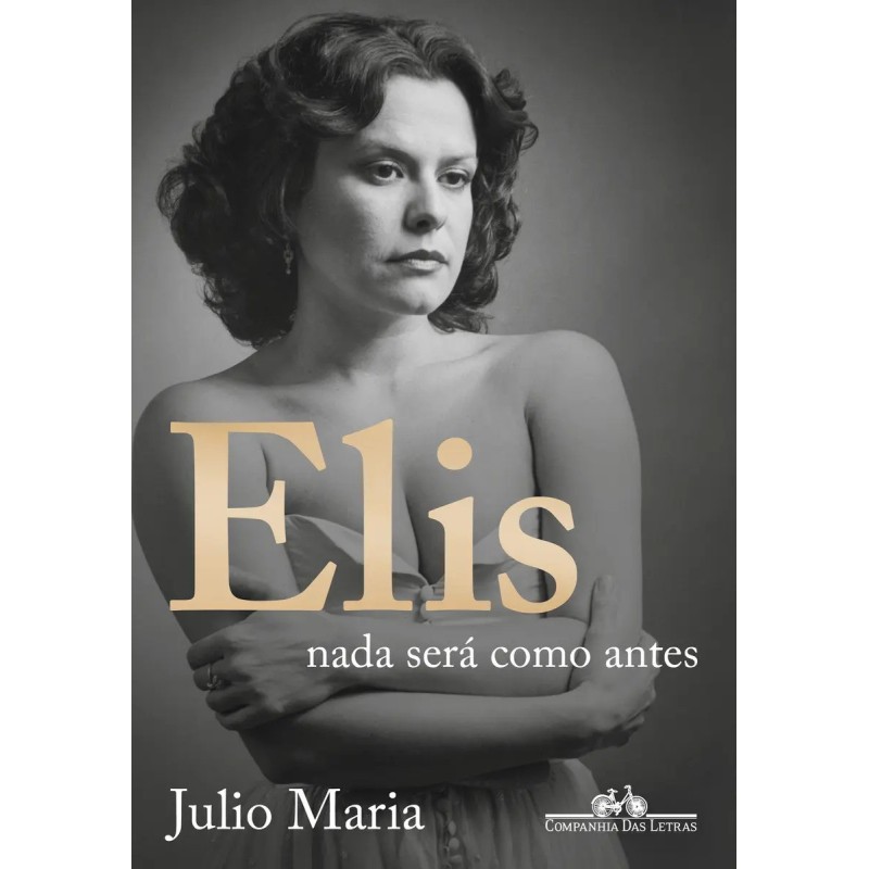 ELIS - NADA SERA COMO ANTES (EDICAO REVISTA, ATUALIZADA E AMPLIADA)