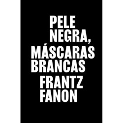 PELE NEGRA, MASCARAS BRANCAS