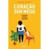 CORACAO SEM MEDO