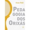 Pedagogia dos orixas