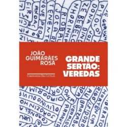 GRANDE SERTAO - VEREDAS -...