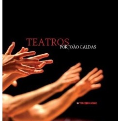 TEATROS POR JOAO CALDAS