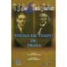 POESIA EM TEMPO DE PROSA - T.S.ELIOT & CHARLES BAUDELAIRE