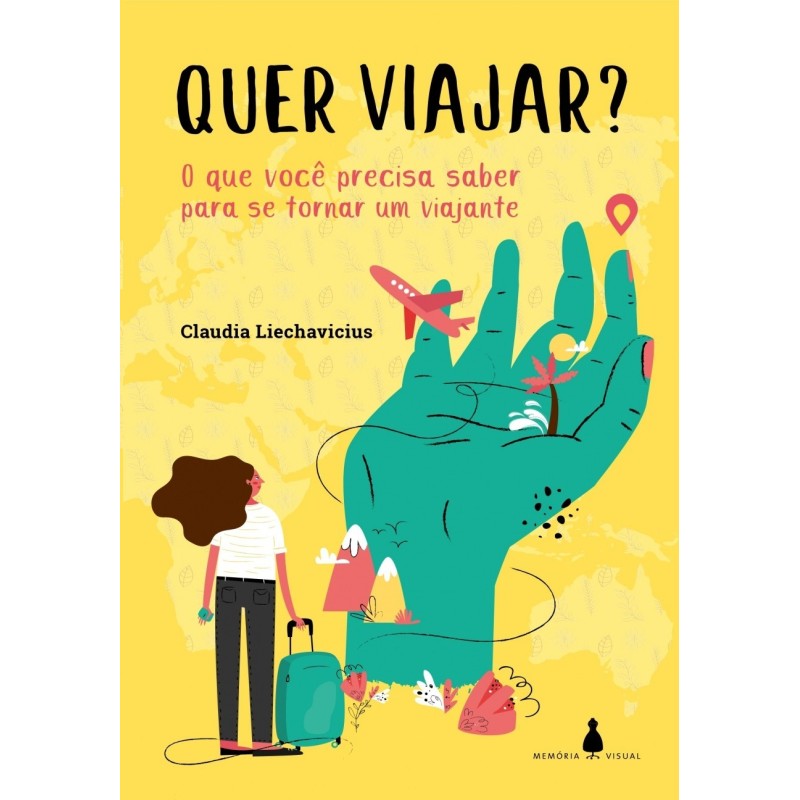 Quer viajar? - Liechavicius, Claudia (Autor)