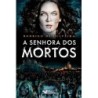 A senhora dos mortos - Oliveira, Rodrigo de (Autor)