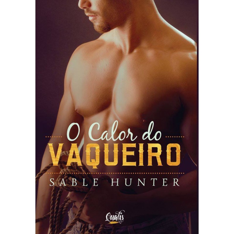 O calor do vaqueiro - Hunter, Sable (Autor)