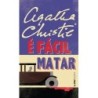 é fácil matar - Christie, Agatha (Autor)