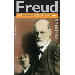 A interpretação dos sonhos, volume 2 - Freud, Sigmund (Autor)