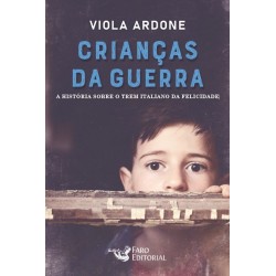 Crianças da guerra - Ardone, Viola (Autor)