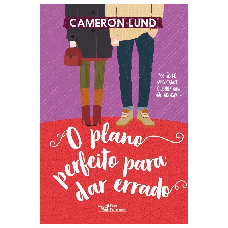 O plano perfeito para dar errado - Lund, Cameron (Autor)