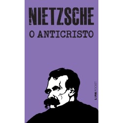 O anticristo - Nietzsche,...