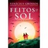 Feitos de sol - Grossos, Vinícius (Autor)