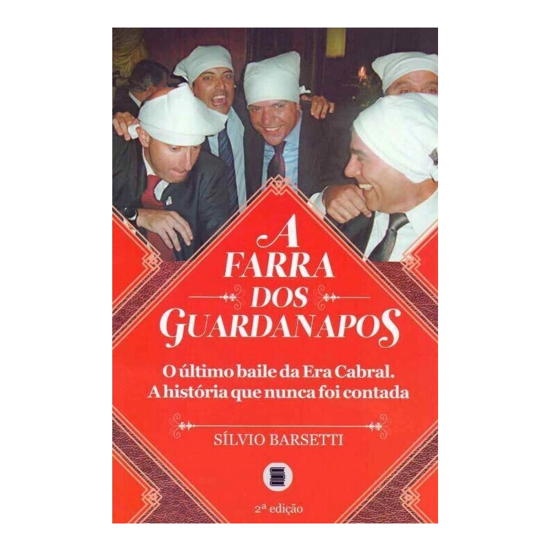 A farra dos guardanapos - Barsetti, Sílvio (Autor)