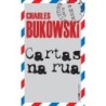 Cartas na rua - Bukowski, Charles (Autor)