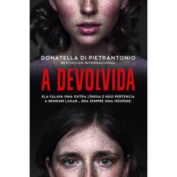 A devolvida - Pietrantonio,...