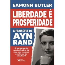 Liberdade é prosperidade -...