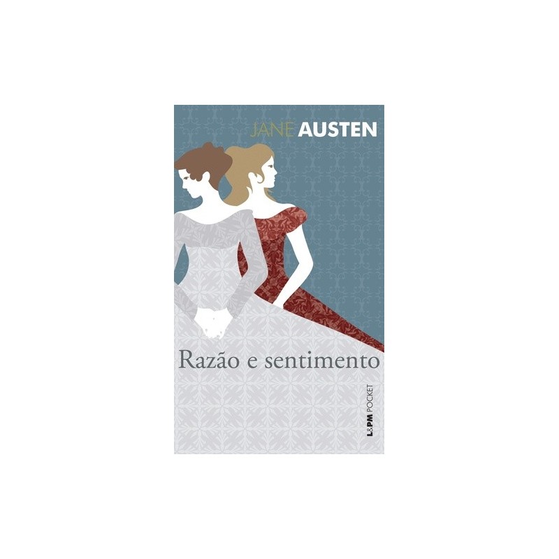 Razão e sentimento - Austen, Jane (Autor)