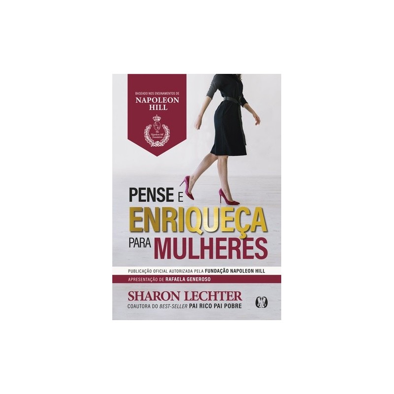 Pense e enriqueça para mulheres - Lechter, Sharon