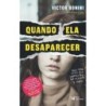 Quando ela desaparecer - Victor Bonini