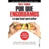 Por que engordamos e o que fazer para evitar - Taubes, Gary (Autor)