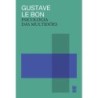 Psicologia das multidões - Le Bon, Gustave