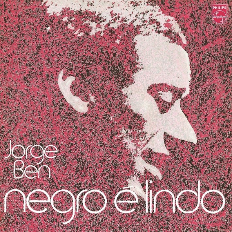 JORGE BEN - NEGRO É LINDO